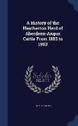 A History of the Heatherton Herd of Aberdeen-Angus Cattle from 1883 to 1903