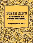 Super Kid's GBOMBS +T Food Journal
