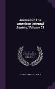 Journal of the American Oriental Society, Volume 25