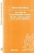 Los retos de la participación escolar : elección, control y gestión de los centros educativos