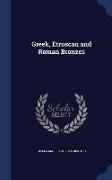 Greek, Etruscan and Roman Bronzes