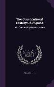 The Constitutional History of England: In Its Origin and Development, Volume 3