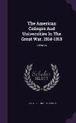 The American Colleges and Universities in the Great War, 1914-1919: A History