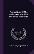 Proceedings of the Society for Psychical Research, Volume 15