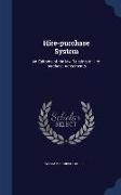 Hire-Purchase System: An Epitome of the Law Relating to Hire-Purchase Agreements