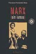 Marx (sin ismos)