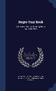 Negro Year Book: A Review of Events Affecting Negro Life, 1941-1946