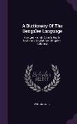 A Dictionary of the Bengalee Language: Abridged from D. Carey's Quarto Dictionary. English and Bengalee, Volume 2