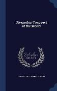 Steamship Conquest of the World