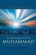 The Messenger of God: Muhammad