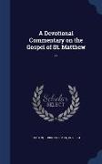 A Devotional Commentary on the Gospel of St. Matthew