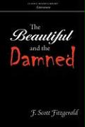 The Beautiful and Damned