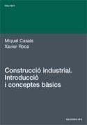 Construcción industrial : introducció i conceptes bàsics