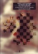 Cómo y qué investigar en historia del arte : una crítica parcial de la historiografía del arte español