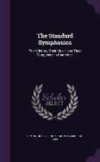 The Standard Symphonies: Their History, Their Music, and Their Composers: a Handbook