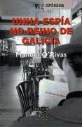 Unha espía no reino de Galicia