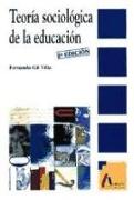 Teoría sociológica de la educación