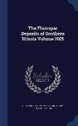 The Fluorspar Deposits of Southern Illinois Volume 1905