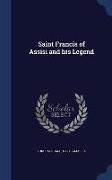 Saint Francis of Assisi and His Legend