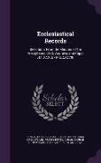 Ecclesiastical Records: Selections From the Minutes of the Presbyteries of St. Andrews and Cupar, M.DC.XLI. - M.DC.XCVIII