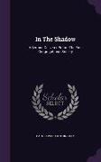 In the Shadow: A Sermon Delivered Before the First Congregational Society
