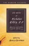 The Works of Nicholas Ridley, D.D