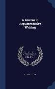 A Course in Argumentative Writing