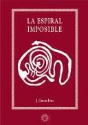 La espiral imposible