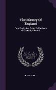 The History of England: From the Earliest Period to the Death of Elizabeth, Volume 9