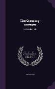 The Crossing-Sweeper: Or a Broken Life