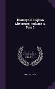 History of English Literature, Volume 4, Part 2