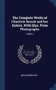 The Complete Works of Charlotte Brontë and her Sisters. With Illus. From Photographs, Volume 6