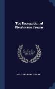 The Recognition of Pleistocene Faunas