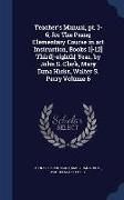 Teacher's Manual, PT. 1-6, for the Prang Elementary Course in Art Instruction, Books 1[-12] Third[-Eighth] Year, by John S. Clark, Mary Dana Hicks, Wa