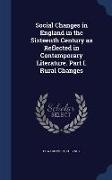 Social Changes in England in the Sixteenth Century as Reflected in Contemporary Literature. Part I. Rural Changes