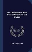 The Lumberman's Hand Book of Inspection and Grading