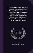 A School Manual for the use of Officers and Teachers in the Public Schools of California, Comprising the Constitution of the United States, the Consti
