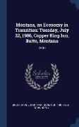 Montana, an Economy in Transition: Tuesday, July 22, 1986, Copper King Inn, Butte, Montana: 1986