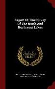 Report of the Survey of the North and Northwest Lakes