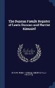 The Duncan Family Register of Lewis Duncan and Harriet Kinnaird