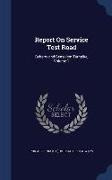 Report on Service Test Road: Byberry and Bensalem Turnpike, Volume 1