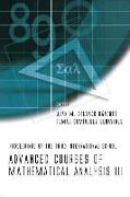 Advanced Courses of Mathematical Analysis III - Proceedings of the Third International School