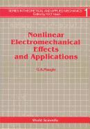 Nonlinear Electromechanical Effects And Applications