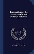 Transactions of the Literary Society of Bombay, Volume 3