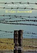 El relato documental : efectos de sentido y modos de recepción