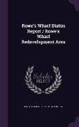 Rowe's Wharf Status Report / Rowe's Wharf Redevelopment Area