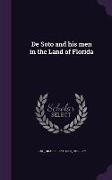 De Soto and his men in the Land of Florida