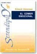 El comer emocional : una guía práctica de control