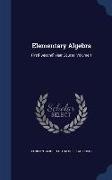 Elementary Algebra: First[-Second] Year Course, Volume 1