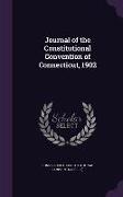 Journal of the Constitutional Convention of Connecticut, 1902